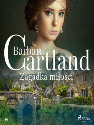 cover image of Zagadka miłości--Ponadczasowe historie miłosne Barbary Cartland